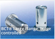 BCT® Large Flange  bulge controlled