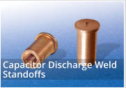 Capacitor Discharge Weld Standoffs